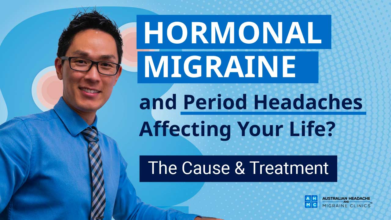 Hormonal Headache Treatment | Menstrual Migraine - Sydney Headache & Migraine Clinic